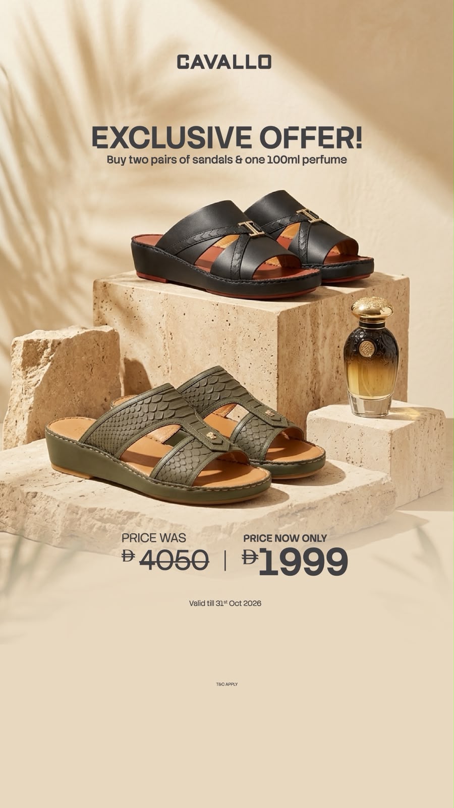 Buy two pairs of sandals & one 100ml perfume